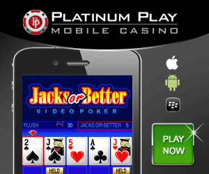 Platinum play Mobile Casino Jacks or Better